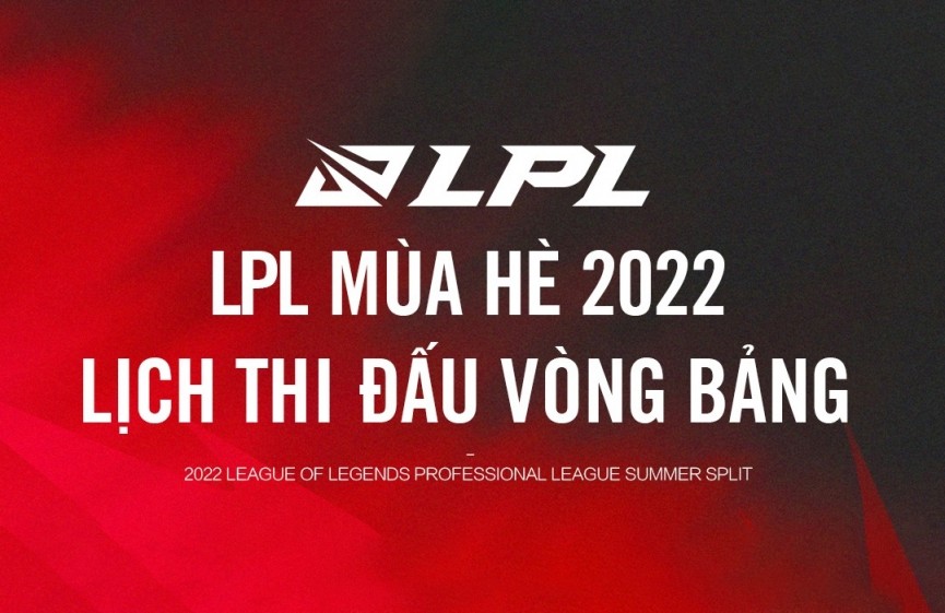 Top 13 lich thi dau lpl mới nhất năm 2022