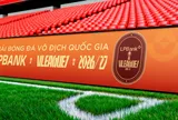 V.League 2026-2027 chính thức khởi tranh từ ngày 4/9: Cuộc đua vô địch nóng ngay vòng khai màn