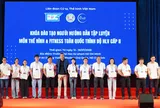 Liên đoàn Cử tạ - Thể hình Việt Nam mở lớp đào tạo về Thể hình và Fitness