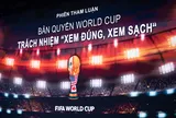 Hàng triệu người hâm mộ Việt Nam hướng về “World Cup văn minh”