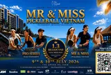 Mr & Miss Pickleball Vietnam 2026 có tổng giá trị giải thưởng lên đến 1,3 tỷ đồng