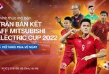Vé trận bán kết lượt về AFF Cup 2022 giữa chủ nhà Việt Nam với Indonesia sẽ được bán hôm nay