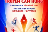 Phát động Cuộc thi viết về “Người Phụ nữ Việt Nam Truyền cảm hứng - Việt Nữ Thể thao” 