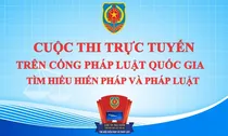 Cuộc thi trực tuyến trên Cổng pháp luật quốc gia Tìm hiểu Hiến pháp và pháp luật
