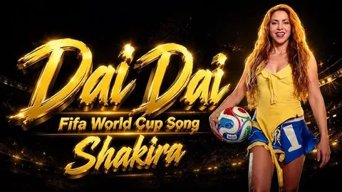 Shakira quảng bá ca khúc chính thức World Cup 2026: "Dai Dai"