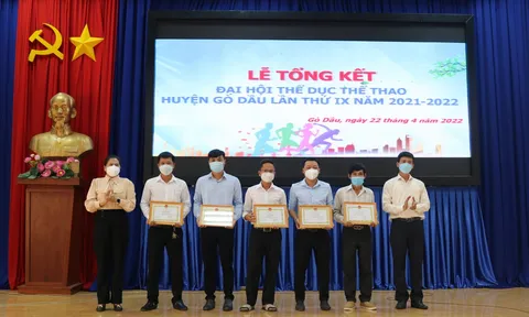 Tổng kết Đại hội Thể dục thể thao huyện Gò Dầu lần thứ IX năm 2021-2022 