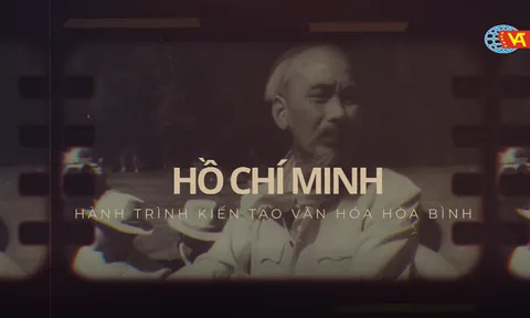 Ra mắt bộ phim “Hồ Chí Minh -  Hành trình kiến tạo văn hóa hòa bình” nhân kỷ niệm 132 năm Ngày sinh nhật Bác