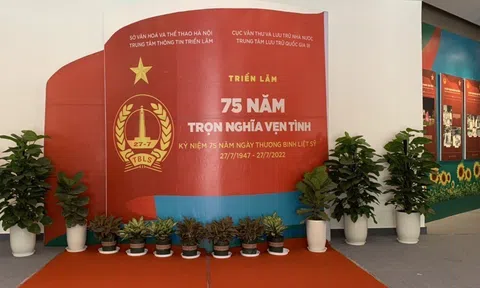 75 năm Ngày Thương binh - Liệt sỹ: Triển lãm '75 năm trọn nghĩa vẹn tình'