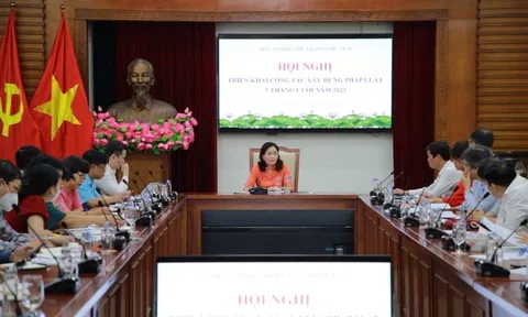 Hội nghị triển khai công tác xây dựng pháp luật 7 tháng đầu năm và nhiệm vụ 5 tháng cuối năm 2022