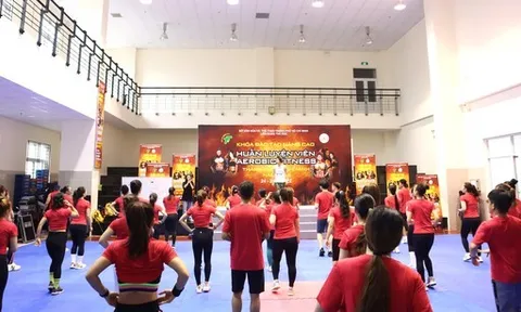 Khóa đào tạo nâng cao trình độ chuyên môn cho huấn luyện viên Aerobic Fitness