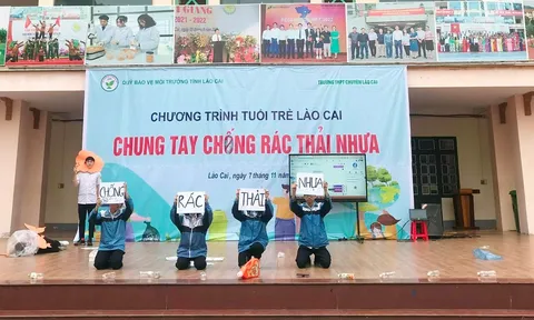 Hơn 1.000 học sinh tỉnh Lào Cai được tuyên truyền phòng chống rác thải nhựa