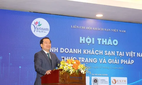 Hội thảo Kinh doanh khách sạn tại Việt Nam - Thực trạng và giải pháp