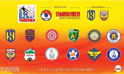 12 đội bóng tranh tài ở Vòng chung kết U21 Quốc gia Thanh Niên 2022