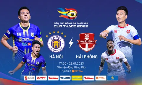 Siêu cúp Quốc gia 2023: Hà Nội FC có cơ hội hoàn tất cú ăn 3