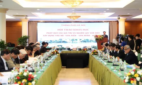 Phát huy các giá trị và nguồn lực văn hóa xây dựng Thủ đô “Văn hiến - Văn minh - Hiện đại”