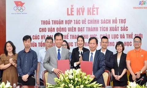 Tổng cục Thể dục thể thao và Trường Đại học FPT ký Thoả thuận hợp tác về chính sách hỗ trợ vận động viên xuất sắc