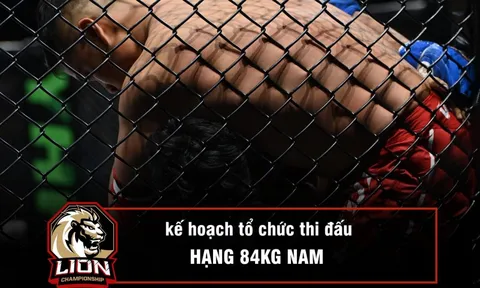 LION Championship tổ chức giải đấu đặc biệt cho hạng 84kg