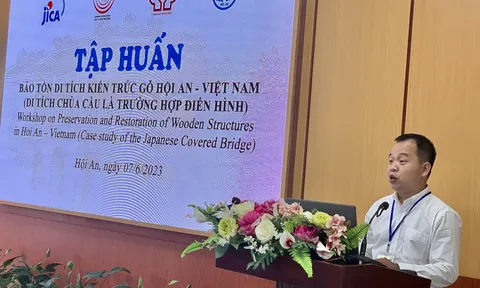 Tập huấn “Bảo tồn di tích kiến trúc gỗ Hội An - Việt Nam”