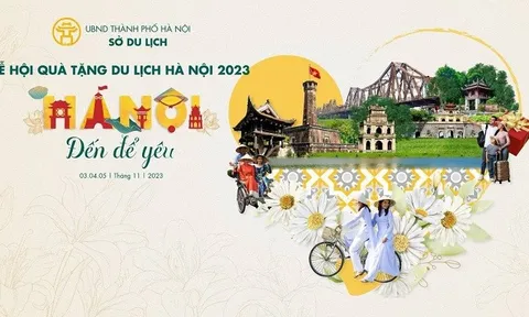 Lễ hội Quà tặng Du lịch Hà Nội năm 2023: “Hà Nội - đến để yêu”