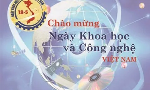 Tôn vinh đội ngũ cán bộ khoa học và công nghệ nhân Ngày khoa học và công nghệ Việt Nam 18/5