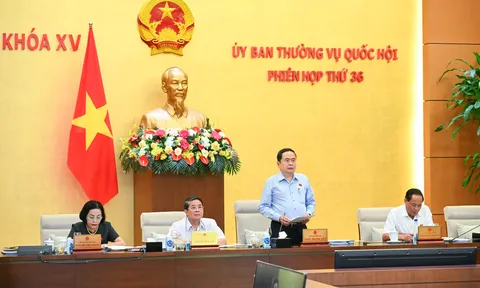 Phiên họp thứ 36 của Ủy ban Thường vụ Quốc hội xem xét nhiều vấn đề quan trọng