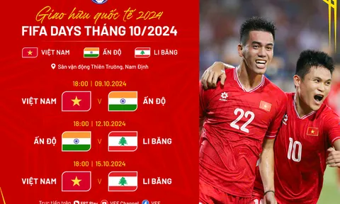 Đội tuyển Việt Nam gặp Li Băng và Ấn Độ dịp FIFA Days tháng 10