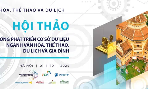 Phát triển cơ sở dữ liệu ngành Văn hóa, Thể thao, Du lịch và Gia đình