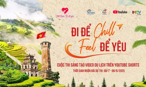 Phát động cuộc thi sáng tạo video du lịch trên YouTube Shorts “Việt Nam: Đi để yêu!”