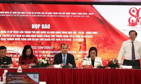 Họp báo thông tin về "Triển lãm thành tựu Đất nước: 80 năm hành trình Độc lập - Tự do - Hạnh phúc"