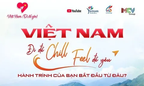 Điều chỉnh thời gian nhận tác phẩm dự Cuộc thi sáng tạo video du lịch trên YouTube Shorts “Việt Nam: Đi để yêu!”