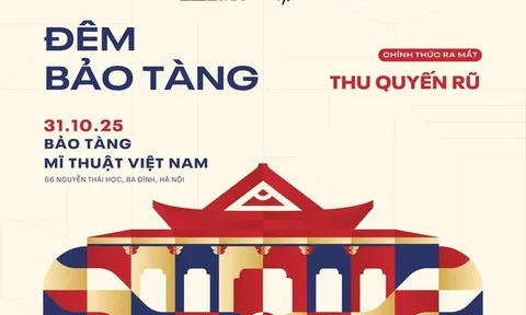 Bảo tàng Mỹ thuật Việt Nam sắp ra mắt sản phẩm du lịch văn hóa đêm