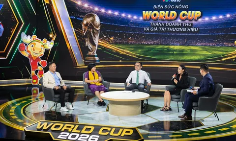 “Biến sức nóng World Cup thành doanh thu và giá trị thương hiệu”