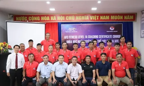 Khai giảng Khóa học đào tạo Huấn luyện viên thể lực cấp 1A-AFC 2022 tại thành phố Đà Nẵng