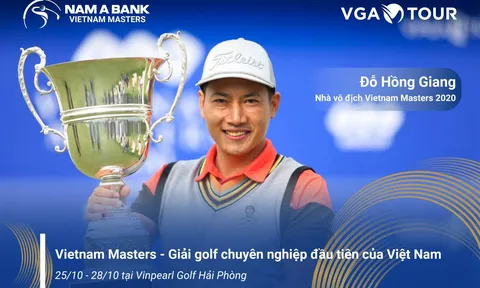 Giải Golf chuyên nghiệp Vietnam Masters đã chính thức trở lại