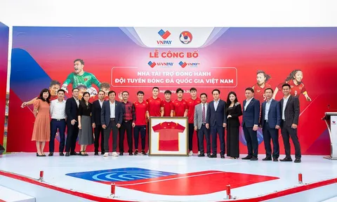 VNPAY chính thức trở thành Nhà tài trợ đồng hành các đội tuyển bóng đá Việt Nam
