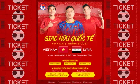 Giá vé trận đội tuyển Việt Nam và Syria cao nhất 300.000 đồng