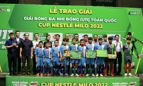 Giải Bóng đá Nhi đồng (U11) toàn quốc Cúp Nestlé MILO 2022: Sông Lam Nghệ An vô địch