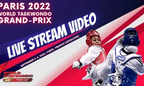 Giải Taekwondo Grand Prix Paris 2022: Trương Thị Kim Tuyền thua ở vòng đầu tiên