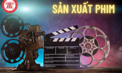 Đề xuất quy định về Hội đồng thẩm định kịch bản sản xuất phim sử dụng ngân sách nhà nước