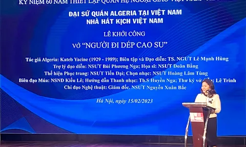 Khởi công vở kịch “Người đi dép cao su” - biểu tượng tình hữu nghị Việt Nam-Algeria
