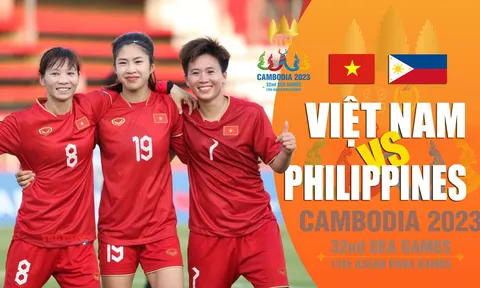 Bảng A - Bóng đá nữ SEA Games 32 > Việt Nam - Philippines (16 giờ ngày 9/5): Khẳng định ngôi vị số 1
