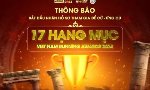 Viet Nam Running Awards 2024 tôn vinh những đóng góp cho sự phát triển phong trào chạy bộ Việt Nam chính thức khởi động