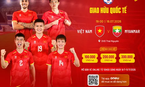 Lịch bán vé trận giao hữu quốc tế giữa đội tuyển Việt Nam và Myanmar