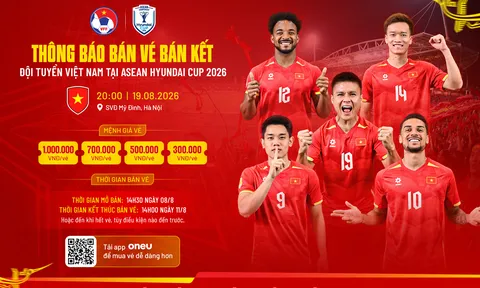 Mở bán vé trực tuyến trận bán kết sân nhà của đội tuyển Việt Nam tại ASEAN Cup 2026