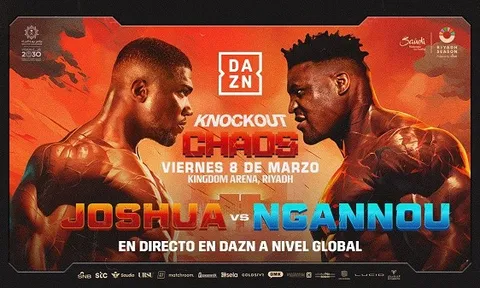 Anthony Joshua - Francis Ngannou: Trận chiến được chờ đợi