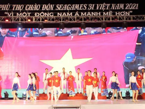 Phú Thọ chào đón SEA Games 31 - Việt Nam 2021