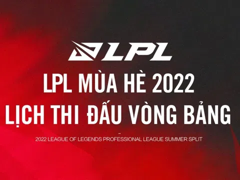 Lịch thi đấu Playoffs LPL Mùa Hè 2022