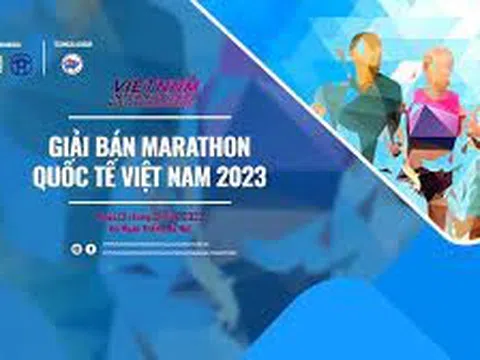 Ban Tổ chức giải Bán Marathon Quốc tế Việt Nam 2023 gia hạn đăng ký cho vận động viên