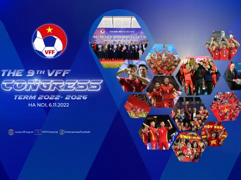 Đại diện FIFA, AFC, AFF sẽ dự Đại hội Liên đoàn Bóng đá Việt Nam 