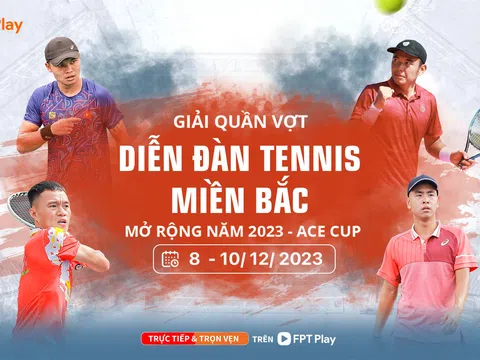 850 vận động viên sẽ tranh tài giải Quần vợt Diễn đàn Tennis miền Bắc mở rộng 